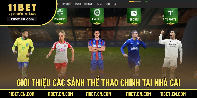 Điểm danh các sảnh Thể Thao có tại sân chơi