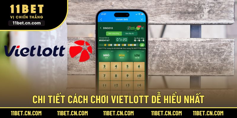 Chi tiết cách chơi Vietlott dễ hiểu nhất