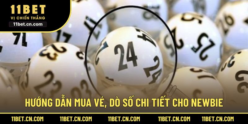 Hướng dẫn mua vé, dò số chi tiết cho newbie