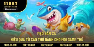 Mẹo bắn cá