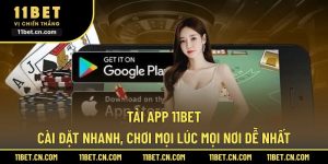 Tải app 11BET